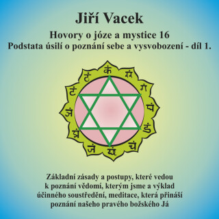 Hovory o józe a mystice č. 16 - Jiří Vacek