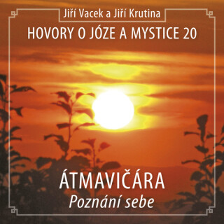 Hovory o józe a mystice č. 20 - 