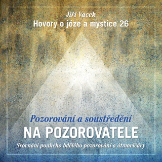 Hovory o józe a mystice č. 26 - 
