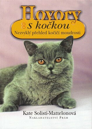 Hovory s kočkou - Kate Solisti-Mattelonová