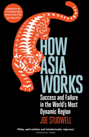 How Asia Works - Joe Studwell