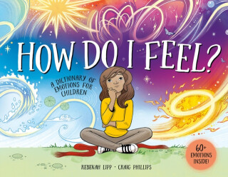 How Do I Feel? - Rebekah Lipp