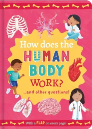 How Does the Human Body Work? - Rachel Moss