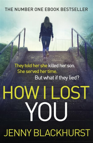 How I Lost You - Jenny Blackhurst