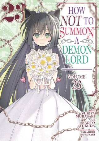 How NOT to Summon a Demon Lord (Manga) Vol. 23 - Yukiya Murasaki