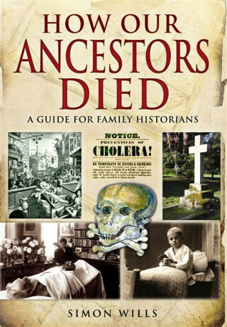 How Our Ancestors Died - Simon Wills