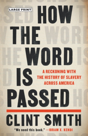 How the Word Is Passed - Smith Clint