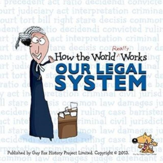 How the World Really Works: Our Legal System - Guy Fox,UBS Investment Bank