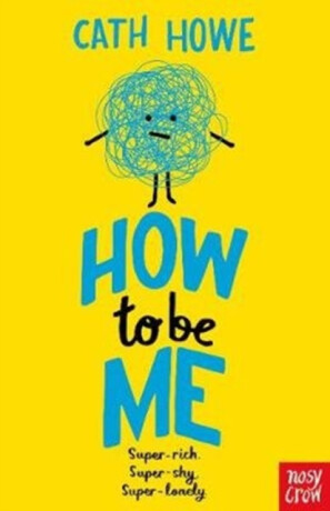 How to be Me - Cath Howe