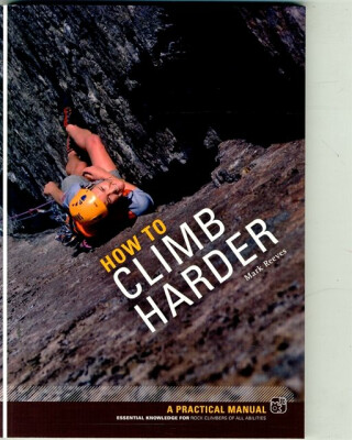 How to Climb Harder - Mark Reeves
