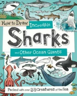 How to Daw Incredible Sharks and other Ocean Giants - 