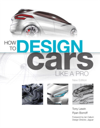 How to Design Cars Like a Pro - Tony Lewin,Ryan Borroff
