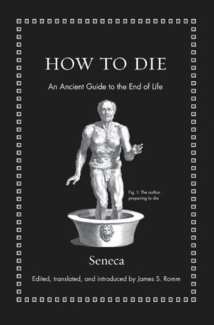 How to Die - Seneca