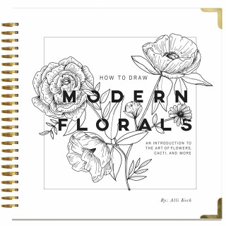 How To Draw Modern Florals - Alli Koch