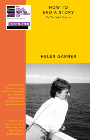 How to End a Story - Helen Garner