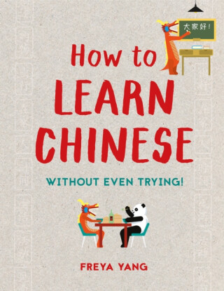 How to Learn Chinese - Freya Yang