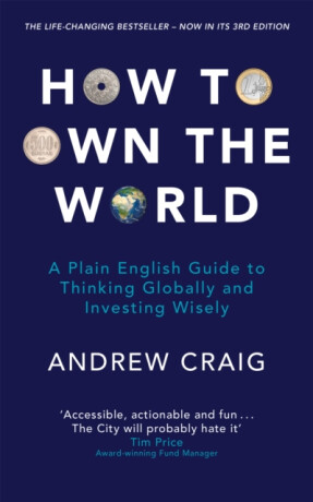 How to Own the World - Andrew Craig