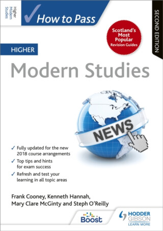 How to Pass Higher Modern Studies, Second Edition - Frank Cooney,Steph O'Reilly,Kenneth Hannah,Mary Clare McGinty