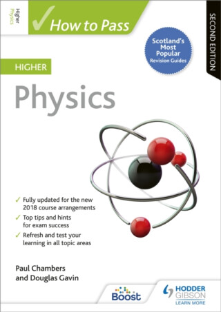 How to Pass Higher Physics, Second Edition - Paul Chambers,Douglas Gavin