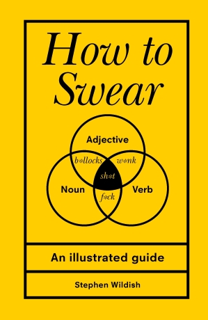 How to Swear - Wildish