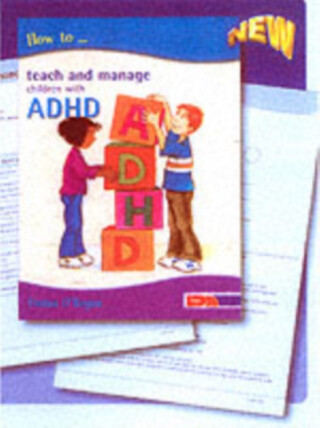How to Teach and Manage Children with ADHD - Fintan O'Regan