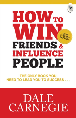 How To Win Friends & Influence People - 