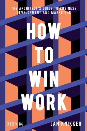 How To Win Work - Jan Knikker