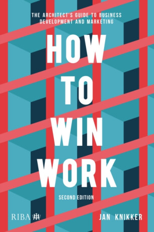 How to Win Work - Jan Knikker