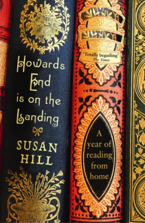 Howards End is on the Landing - Hill Susan