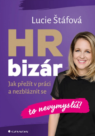 HR bizár - To nevymyslíš! - Štáfová Lucie