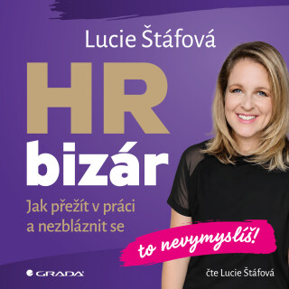 HR bizár - To nevymyslíš! - Lucie Štáfová