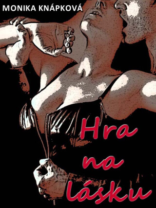 Hra na lásku - Monika Knápková
