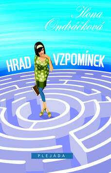 Hrad vzpomínek - Ilona Ondráčková