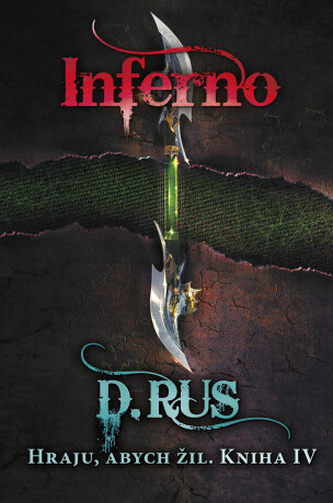Hraju, abych žil 4 – Inferno - Dmitrij Rus