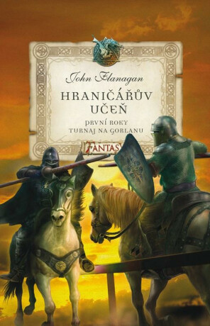 Hraničářův učeň - První roky - Turnaj na Gorlanu - John Flanagan