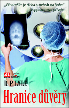 Hranice důvěry - D. P. Lyle