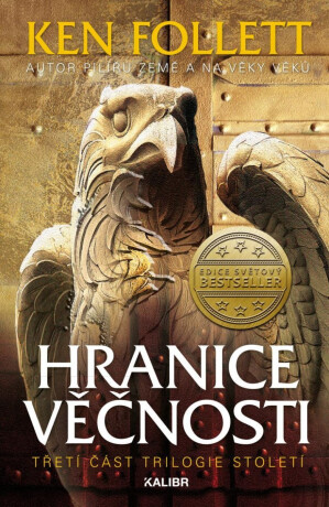 Hranice věčnosti - Ken Follett