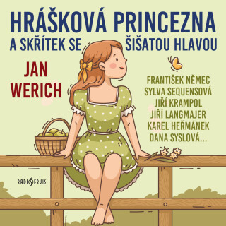 Hrášková princezna a skřítek se šišatou hlavou - Jan Werich