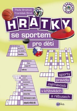 Hrátky se sportem pro děti - František Brož,Pavla Brožová