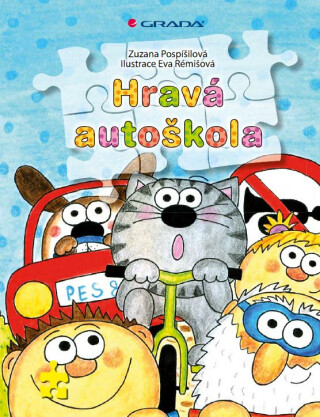 Hravá autoškola - Zuzana Pospíšilová,Eva Rémišová