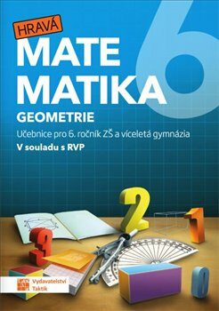 Hravá matematika 6 - Učebnice 2. díl (geometrie) - neuveden