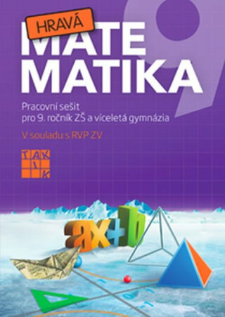 Hravá matematika 9 - pracovní sešit - kolektiv autorů