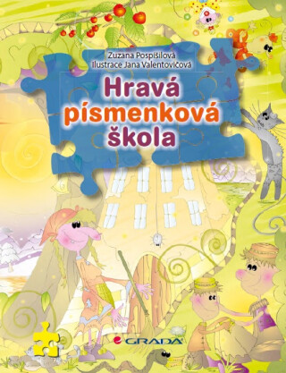 Hravá písmenková škola - Zuzana Pospíšilová,Jana Valentovičová