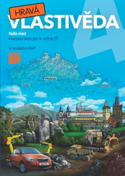 Hravá vlastivěda 4 - Naše vlast - pracovní sešit - Buriánková Daniela