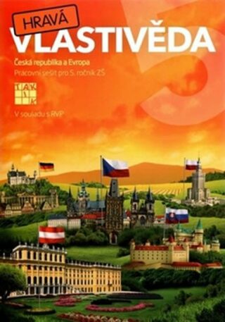 Hravá vlastivěda 5 - Česká republika a Evropa - pracovní sešit - neuveden