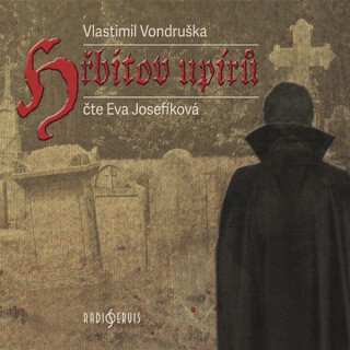 Hřbitov upírů - Vlastimil Vondruška