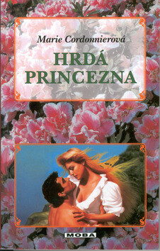 Hrdá princezna - Marie Cordonnierová