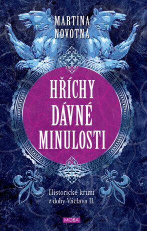 Hříchy dávné minulosti  - Martina Novotná