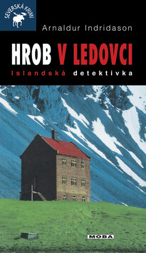 Hrob v ledovci - Arnaldur Indridason