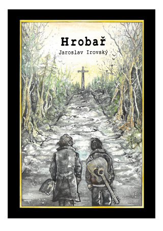 Hrobař - Jaroslav Irovský